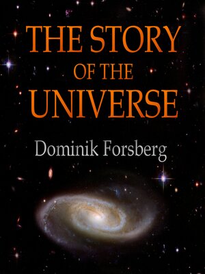 cover image of The Story of the Universe